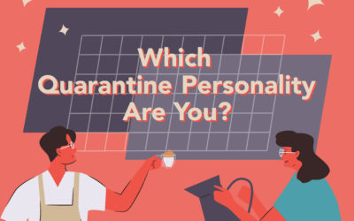 Which Quarantine Personality Are You?